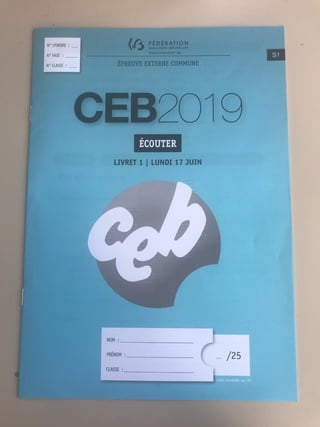 Ecouter - Epreuve du CEB 2019