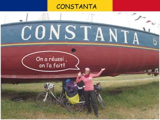 CONSTANTA
On a réussi ,
on l’a fait!!
 