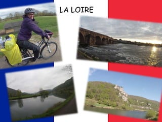 LA LOIRE
 