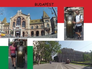 BUDAPEST
 