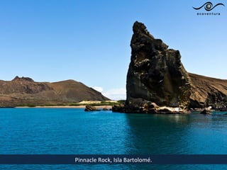 Pinnacle Rock, Isla Bartolomé.
 