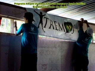 Ecovoluntarios de stein se une a xtremas