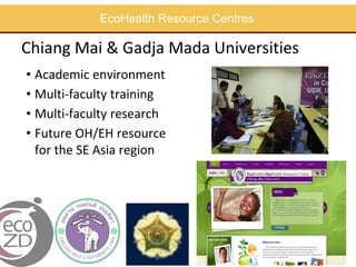 EcoHealth approach to control of zoonotic emerging infectious diseases in Southeast Asia: Sharing the experiences