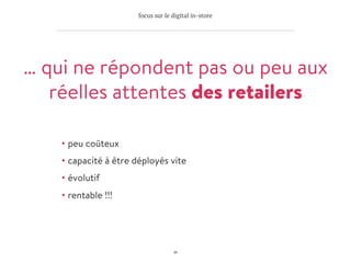 le contexte tablette vendeur
le cas Petit Bateau
•  lancement le 9 juin 2015
•  30 boutiques pilotes 
•  formation d’une v...