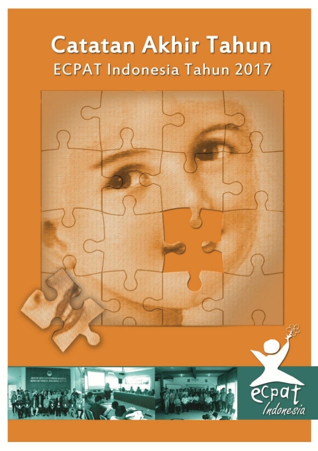 Catatan Akhir Tahun Ecpat Indonesia Tahun 2017