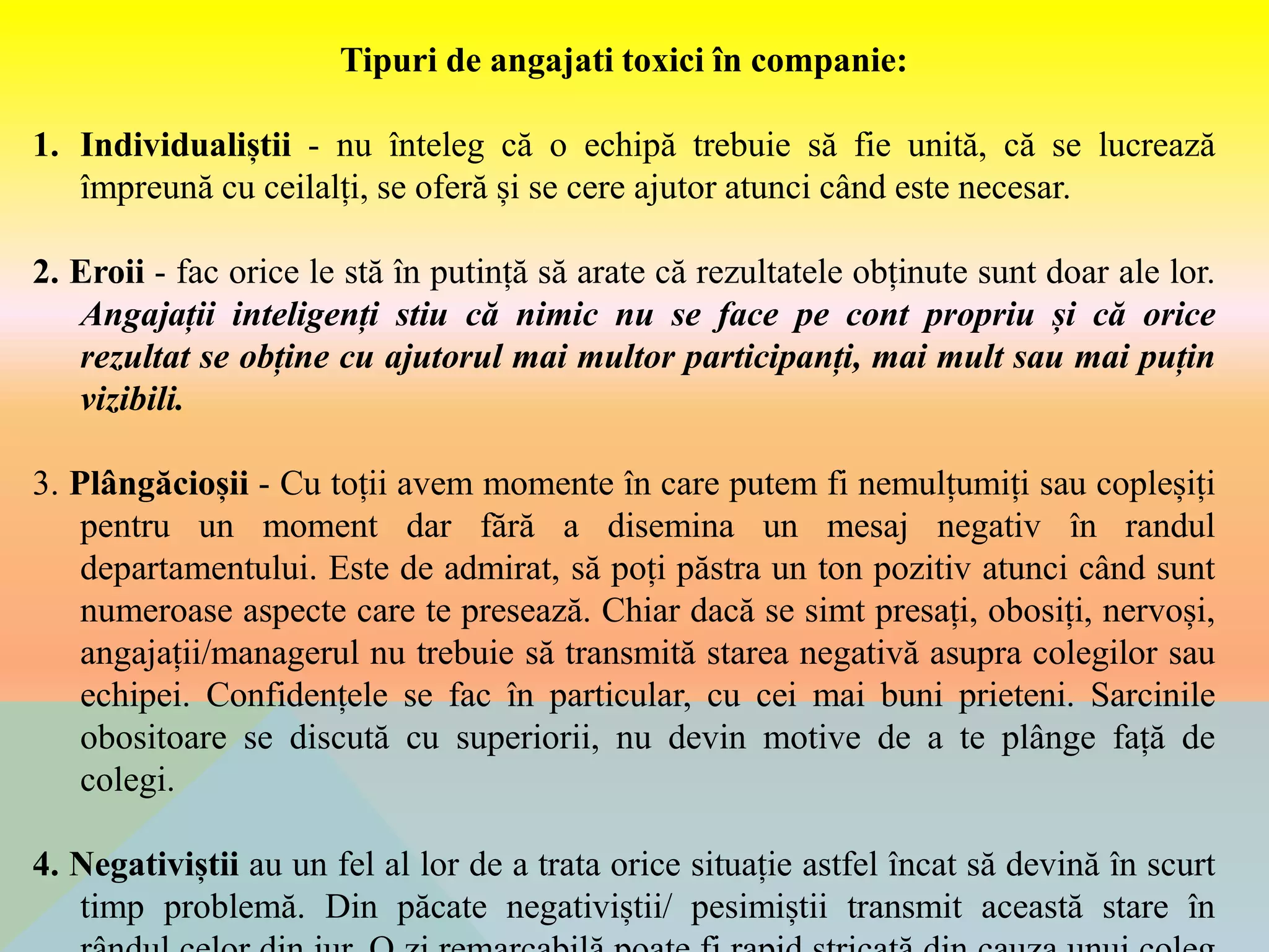 Comportamentul neprofesional - tipuri de angajati dificili | PPT