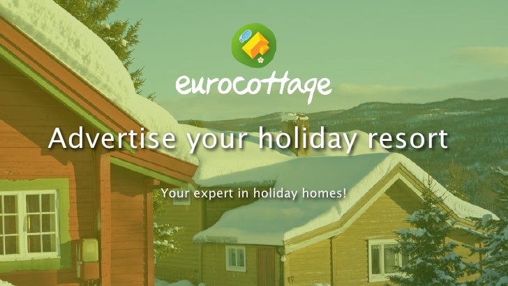 Advertise your Holiday Resort
