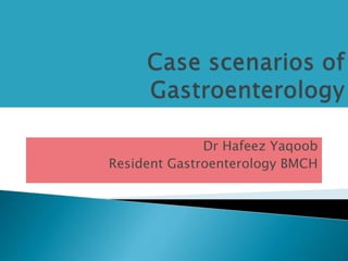 Dr Hafeez Yaqoob
Resident Gastroenterology BMCH
 