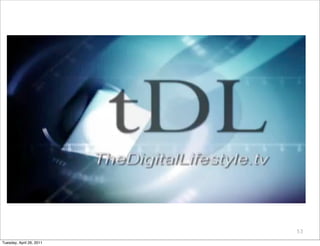 53

Tuesday, April 26, 2011
 