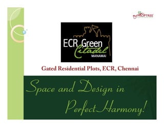 Gated Residential Plots, ECR, Chennai
 
