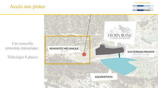 Une nouvelle
remontée mécanique
Télésièges 8 places
Un référencementUn référencement
Accès aux pistes
 