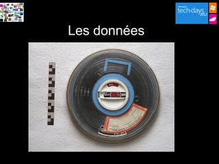 Les données
 
