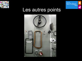 Les autres points
 