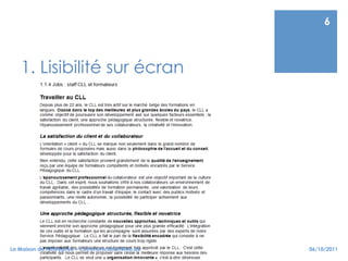 6



   1. Lisibilité sur écran




La Maison de l’Entreprise – CommunicationWeb.be   06/10/2011
 
