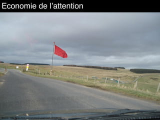 Economie de l’attention
Source : http://www.flickr.com/photos/joysaphine/4457039110
 
