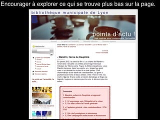 Encourager à explorer ce qui se trouve plus bas sur la page.
 