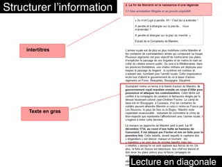 Structurer l’information
intertitres
Lecture en diagonale
Texte en gras
 