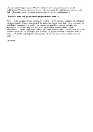 Article écrit suite à l’interview d’un chercheur au CNRS
La technique d’assemblage couche-par-couche qui réunit laboratoires et industriels
Gero Decher est le père de la technique de dépôt multicouche de nanorevêtements, baptisée LbL
pour Layer-by-Layer. Depuis la commercialisation des lentilles de contact avec un revêtement
hydrophile, de nouvelles applications ont vu le jour. Au moins 60 brevets et plusieurs produits
commercialisés témoignent l’intérêt de l’industrie pour cette méthode.
Aujourd’hui, Gero Decher est à la tête de l’équipe “Multicouches de Polyélectrolytes et Multimatériaux
Nano-Organisés” de l’Institut Charles Sadron (CNRS) à Strasbourg. Son équipe s’intéresse aux
problèmes fondamentaux des nanomatériaux et, dans le même temps, travaille avec des géants industriels
pour créer de nouvelles applications.
La méthode développée lors de recherches académiques au début des années 1990 est simple et puissante.
Puissante parce qu’elle permet de revêtir un très grand nombre de surfaces différentes avec un grand
nombre de molécules différentes en utilisant un processus unique, qu’elle est peu coûteuse et peu
polluante. Simple parce que les scientifiques empilent successivement des couches de molécules grâce
aux interactions intermoléculaires qui leur sont propres. La structure et les fonctionnalités chimiques de
ces films sont contrôlées par la séquence et la nature des constituants incorporés (polymères, pigments,
protéines, particules, …). Ces dépôts successifs confèrent à la surface des fonctionnalités spécifiques avec
des applications dans de nombreux domaines tels que l'ingénierie tissulaire, les dispositifs
optoélectroniques, les revêtements (antibactérien, anticorrosion, antibuée, …) ou la photocatalyse. Le
succès de la découverte a été retentissant, et pour cause, cette technique multicouche permet de créer des
films proposant une gamme de fonctionnalités quasi sans limite. Une vingtaine d’années plus tard,
plusieurs centaines d’équipes dans le monde utilisent activement cette technologie.
« J’aime travailler au premier plan de la science fondamentale et appliquée » explique Gero Decher
C’est pour cette raison qu’il cherche activement des collaborations avec des industriels. Cependant, dans
le monde industriel, il y a deux facteurs clés, à savoir le coût de production (coût de la matière première,
machine, ...) et la valeur ajoutée à un produit. Ces deux aspects n’existent pas en science fondamentale
mais il faut absolument en tenir compte pour un développement avec l’industrie. La technologie LbL
répond parfaitement à ces critères : le dépôt de nano-couches ne nécessite pas de modification majeure de
la chaine de production et n’augmente que faiblement le coût du produit car les couches sont très minces
(quelques mg/m² par couche). Néanmoins, la valeur ajoutée au produit peut être, quant à elle, non
négligeable. Compte tenu de sa large applicabilité et de sa généralisation à un grand nombre de
molécules, la technologie se situe à la frontière de la science fondamentale et appliquée et permet de
préparer des multi-matériaux inaccessibles par d’autres approches. Cette cohabitation entre les deux
domaines favorise à la fois la recherche fondamentale de haut niveau et le développement de produits
nano-améliorés.
Zoé Burget
 