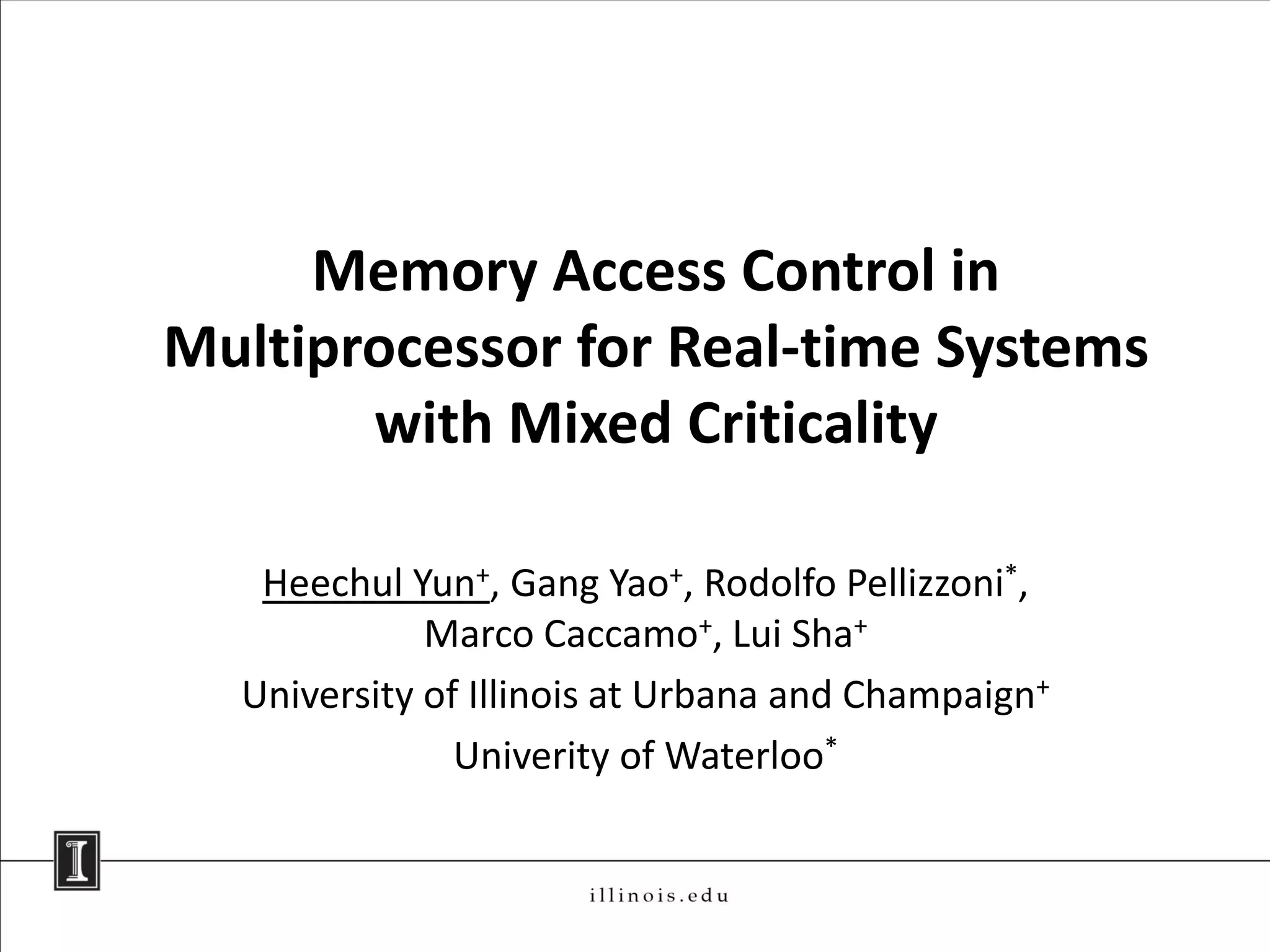 Memory access control in multiprocessor for realtime system with mixed