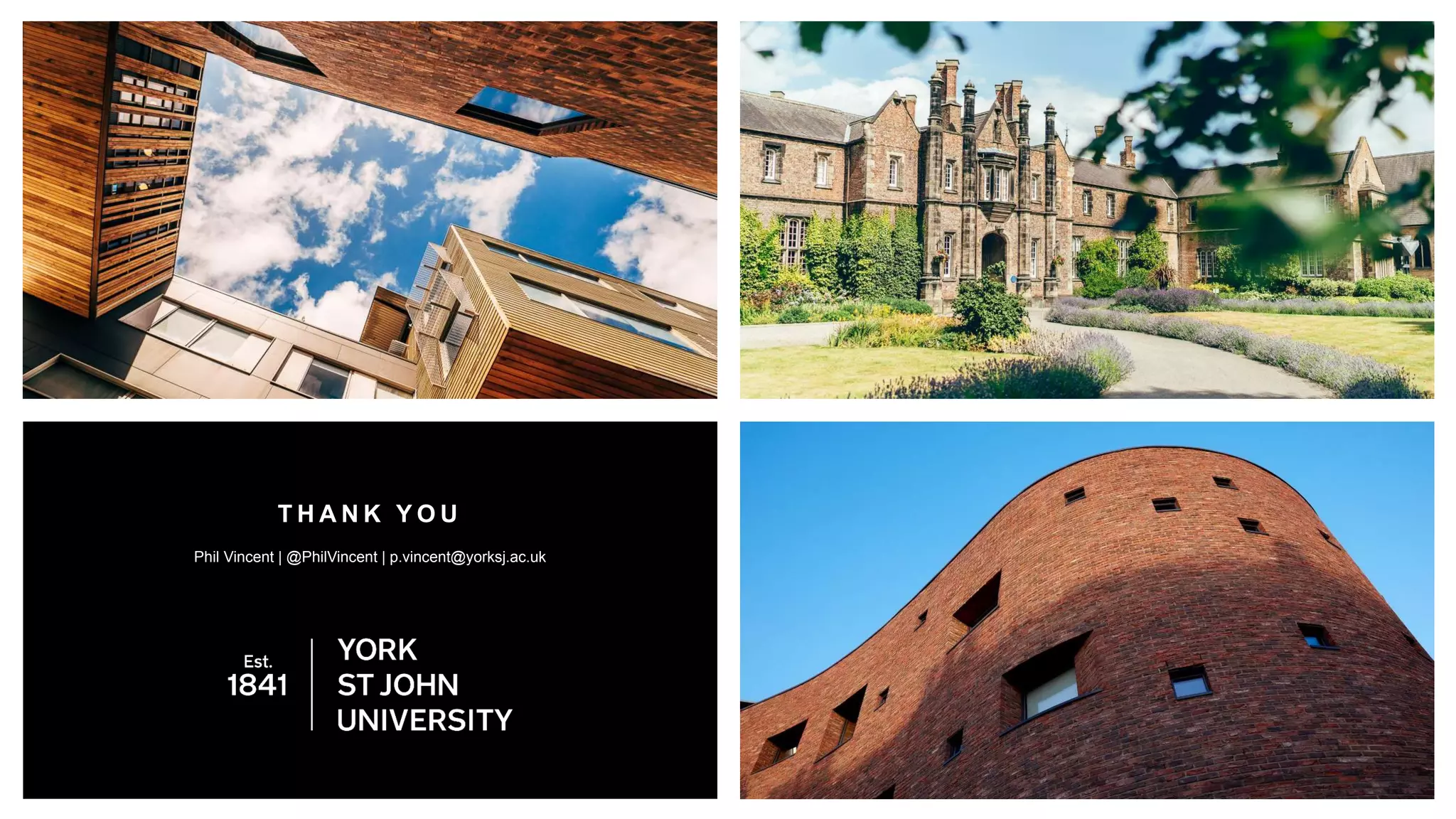 15
Phil Vincent | @PhilVincent | p.vincent@yorksj.ac.uk
T H A N K Y O U
 