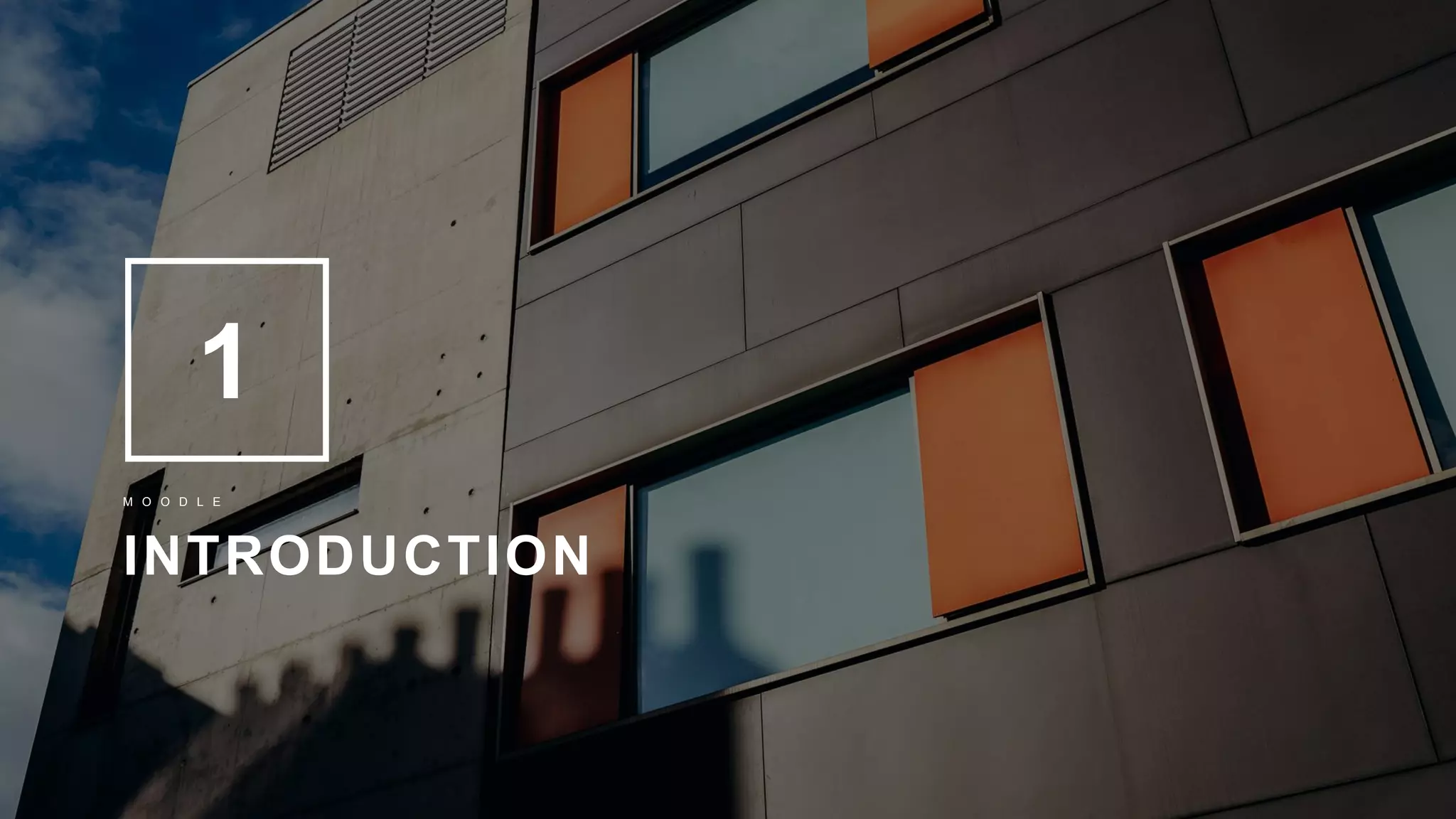 3
INTRODUCTION
M O O D L E
1
 