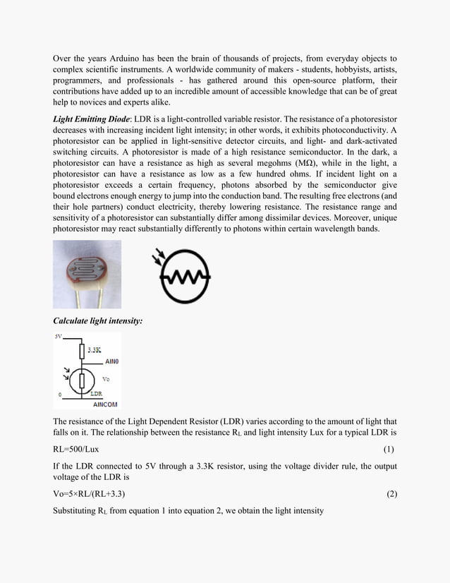 To measure the intensity of light using LDR sensor by calibrating voltage with Lumens using