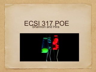 ECSI 317 POEShannon and Hira
 