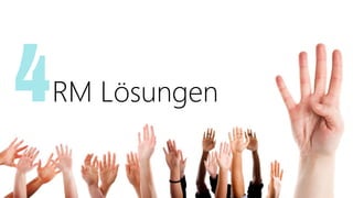 4   RM Lösungen
 