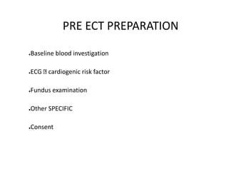 Ect Risk Stratification ECT- Electroconvulsive Therapy | PPTX