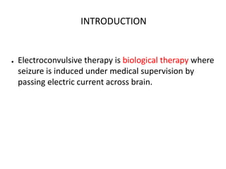 ECT- Electroconvulsive Therapy | PPTX
