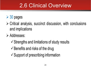 21
2.6 Clinical Overview
 