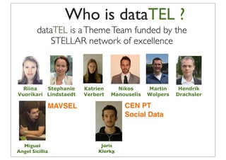 Launch of the EATEL SIG dataTEL at ECTEL 2011 
