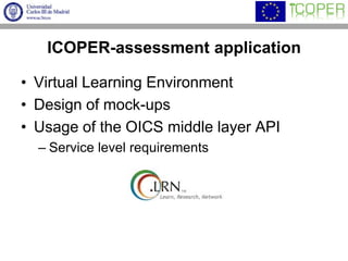 Learner assessment in the IRMData level
