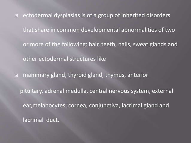 ECTODERMAL DYSPLASIA | PPTX