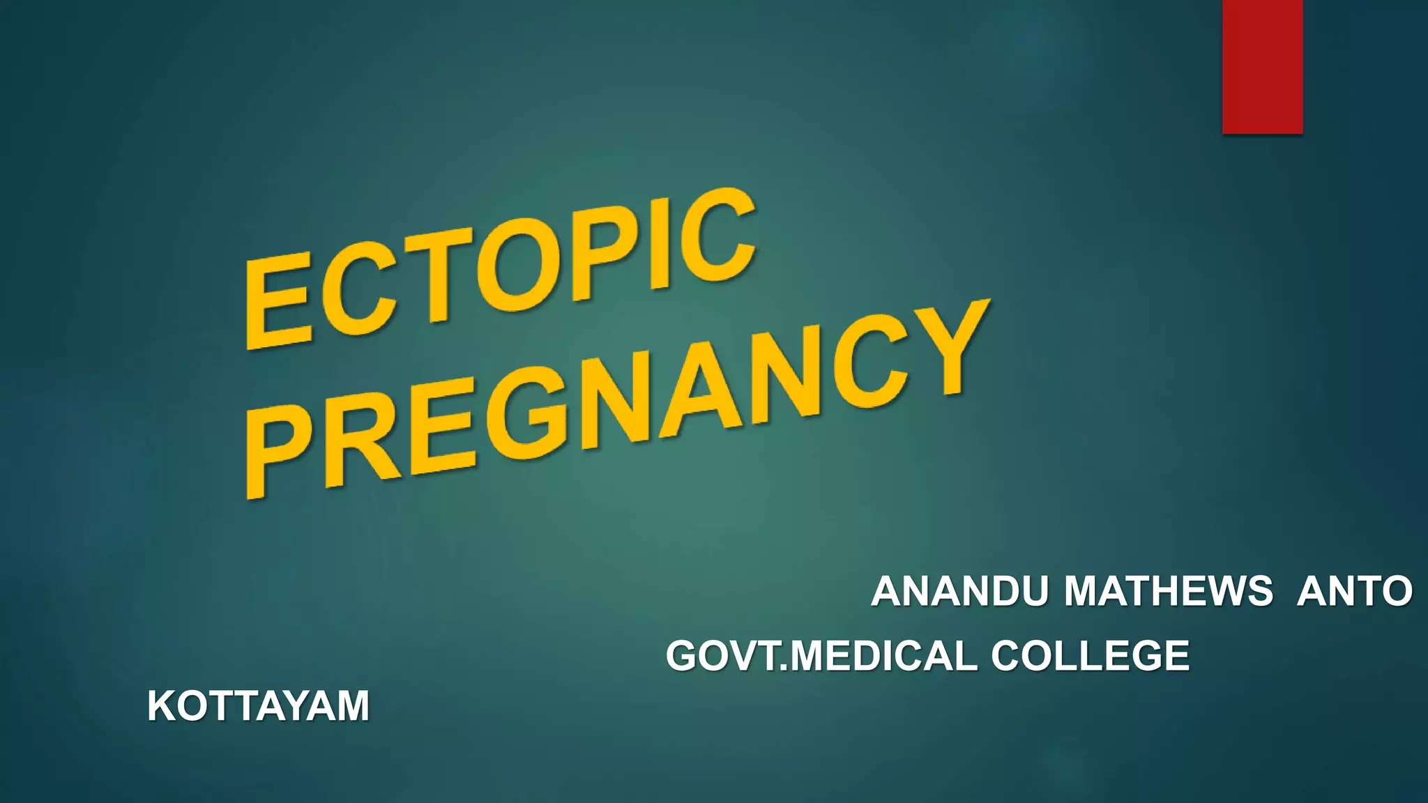 ANANDU MATHEWS ANTO
GOVT.MEDICAL COLLEGE KOTTAYAM
 