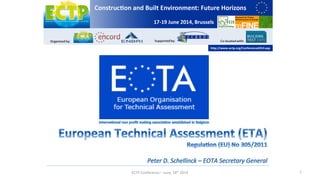 ECTP	
  Conference	
  –	
  June,	
  18th	
  2014	
   1	
  
 