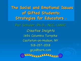 Social and Emotional Issues of Gifted Students