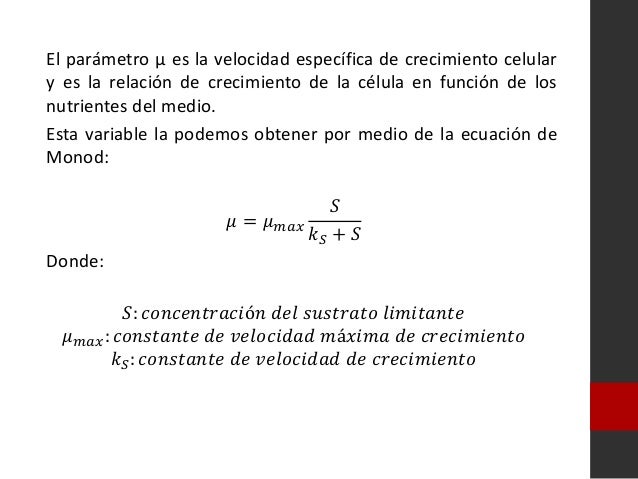 Ecuación de Monod, cinética de crecimiento y tiempo de
