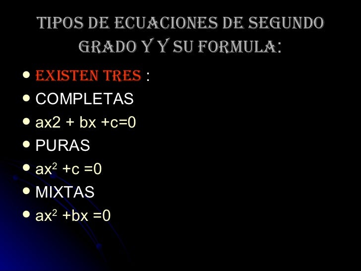 Ecuaciones De Primer Y Segundo Grado