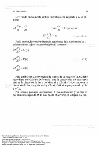 María C. Lechuga Remus. Ecuaciones universales de la curva elástica.
: Instituto Politécnico Nacional, . p 20
http://site.ebrary.com/id/10431145?ppg=20
Copyright © Instituto Politécnico Nacional. . All rights reserved.
May not be reproduced in any form without permission from the publisher,
except fair uses permitted under U.S. or applicable copyright law.
 