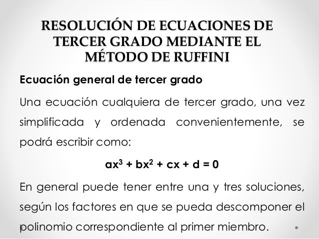 Ecuaciones de tercer grado Ecuaciones de tercer grado