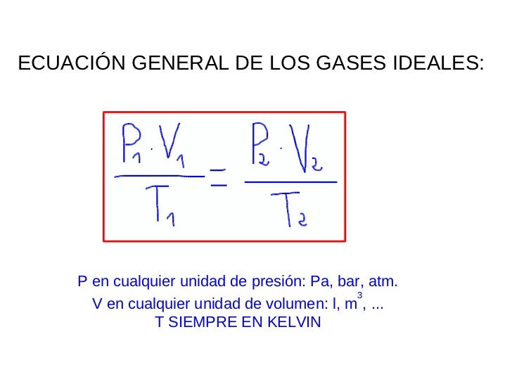 Ecuacion general gases ideales