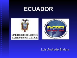 ECUADOR Luis Andrade Endara 