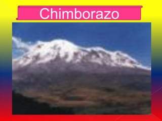 Chimborazo
 