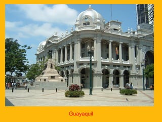 Guayaquil

 