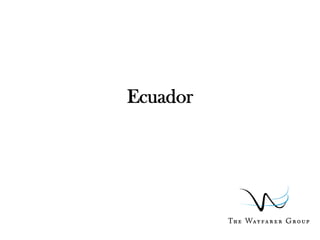 Ecuador 
 