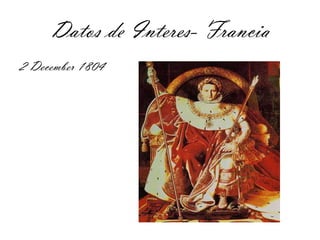 Datos de Interes- Francia2 December 1804