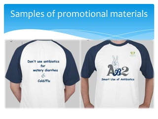 Samples of promotional materials

 