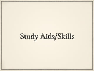 Study Aids/Skills
 
