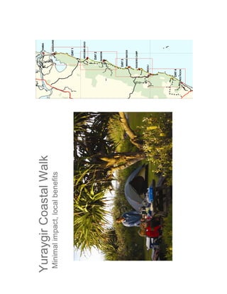 Yuraygir Coastal Walk
Minimal impact, local benefits
 